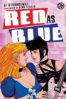 Red as Blue By Ji Strangeway, Juan Fleites (Illustrator) Cover Image