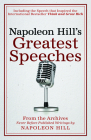 Napoleon Hill's Greatest Speeches: An Official Publication of the Napoleon Hill Foundation Cover Image