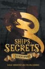 Ships, Secrets, and Survivors By Sarah Rodecker, Helena George (Joint Author) Cover Image