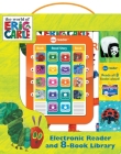 World of Eric Carle: Me Reader Electronic Reader and 8-Book Library [With Battery] By Pi Kids Cover Image