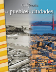 California: De pueblos a ciudades (Social Studies: Informational Text) Cover Image