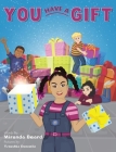 You Have A Gift By Miranda Beard Cover Image