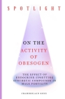 Spotlight On The Activity Of Obesogen: The Effect Of Endocrine-Upsetting Synthetic Compounds In Male Fertility By Chamberlain Koxx Cover Image