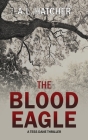 The Blood Eagle By A. L. Hatcher Cover Image