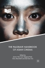 The Palgrave Handbook of Asian Cinema By Aaron Han Joon Magnan-Park (Editor), Gina Marchetti (Editor), See Kam Tan (Editor) Cover Image