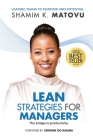Lean Strategies For Managers: Leading Teams To Purpose And Potential The Bridge To Productivity Cover Image