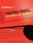 The Rhythm Lab's Traditional Drum Set Classic Grooves & Fills For Recitals: Contemporary Studies for Traditional Drum Set By Eddie Ming Cover Image