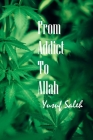From Addict To Allah By Yusuf Saleh Cover Image