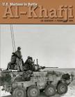 U.S. Marines in Battle Al-Khafji: 28 January - 1 February 1991 Cover Image