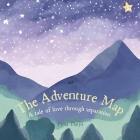 The Adventure Map: A tale of love through separation Cover Image
