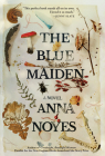 The Blue Maiden By Anna Noyes Cover Image