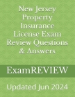 New Jersey Property Insurance License Exam Review Questions & Answers By Mike Yu, Examreview Cover Image