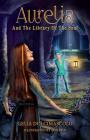 Aurelia and the Library of the Soul Cover Image