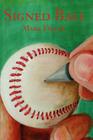 Signed Ball By Mark T. Fidler Cover Image