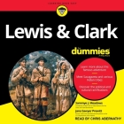 Lewis & Clark for Dummies Lib/E By Sammye J. Meadows, Jana Prewitt, Chris Abernathy (Read by) Cover Image