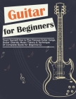 Guitar for Beginners: Teach Yourself How to Play Famous Guitar Songs, Guitar Chords, Music Theory & Technique (A Complete Guide for Beginner By Mark Belli Cover Image