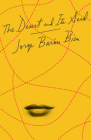 The Desert and Its Seed By Jorge Barón Biza, Camilo Ramirez (Translated by) Cover Image