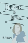 Consigned to Oblivion Cover Image