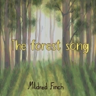 The forest song By Mildred Finch Cover Image