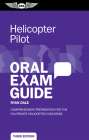 Helicopter Pilot Oral Exam Guide: Comprehensive Preparation for the FAA Private Helicopter Checkride By Ryan Dale Cover Image