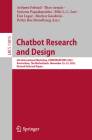 Chatbot Research and Design: 6th International Workshop, Conversations 2022, Amsterdam, the Netherlands, November 22-23, 2022, Revised Selected Pap (Lecture Notes in Computer Science #1381) By Asbjørn Følstad (Editor), Theo Araujo (Editor), Symeon Papadopoulos (Editor) Cover Image