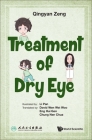 Treatment of Dry Eye By Qingyan Zeng, Li Pan (Artist), Chung Nen Chua (Translator) Cover Image