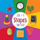 Shapes for Kids age 1-3 (Engage Early Readers: Children's Learning Books) Cover Image
