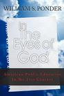 In the Eyes of God: American Public Education in the Twenty-First Century Cover Image