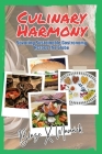Culinary Harmony: Savoring Sustainable Gastronomy Across the Globe Cover Image