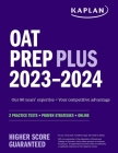 OAT Prep Plus 2023-2024: 2 Practice Tests + Proven Strategies + Online (Kaplan Test Prep) Cover Image