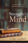 Strength of Mind By Jacob L. Goodson, Brad Andrews Cover Image
