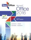 Your Office: Microsoft Office 2016 Volume 1 (Your Office for Office 2016) Cover Image
