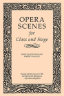 Opera Scenes for Class and Stage By Mary Elaine Wallace, Robert Wallace Cover Image