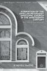 Formation of the African Methodist Episcopal Church in the Nineteenth Century: Rhetoric of Identification (Black Religion/Womanist Thought/Social Justice) By A. Owens Cover Image