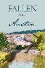 Fallen Into Austen By Amy Foster Myer Cover Image