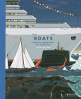 Boats: Steamers, Icebreakers, and Ghost Ships Cover Image