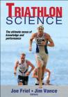 Triathlon Science (Sport Science) By Joe Friel, Jim S. Vance (Editor) Cover Image