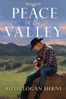 Peace in the Valley: A Novel (Double S Ranch #3) By Ruth Logan Herne Cover Image
