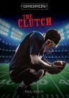 The Clutch (Gridiron) Cover Image