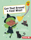 Get That Broom! & Fizz! Wizz! Cover Image