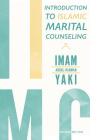 Introduction to Islamic Marital Counseling By Imam Abdul-Rahman Yaki Cover Image