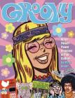 Groovy: When Flower Power Bloomed in Pop Culture Cover Image