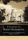 College of Saint Elizabeth (Campus History) Cover Image