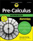 Pre-Calculus Workbook for Dummies By Mary Jane Sterling Cover Image