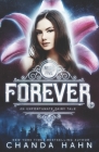 Forever (Unfortunate Fairy Tale #5) By Chanda Hahn Cover Image