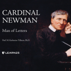 Cardinal Newman: Man of Letters Cover Image