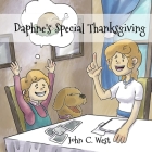 Daphne's Special Thanksgiving By John C. West Cover Image