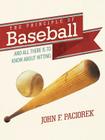 The Principle of Baseball: All There Is to Know about Hitting and More By John F. Paciorek Cover Image