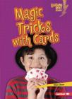 Magic Tricks with Cards By Elsie Olson Cover Image