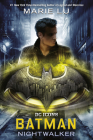 Batman: Nightwalker (DC Icons Series) Cover Image
